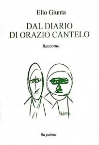 “Dal diario di Orazio Cantello”, libro di Elio Giunta: la letteratura non è solo evasione