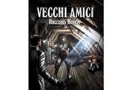 Recensioni “Vecchi amici” Lapo Ferrarese