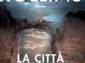 James Rollins Città Sepolta