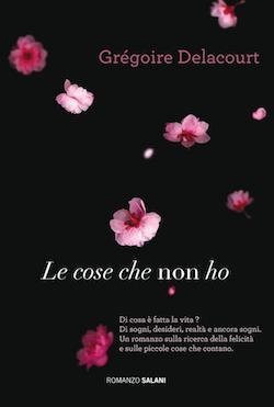 Recensione di Le cose che non ho di Grégoire Delacourt