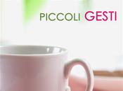 Anteprima Recensione: L'amore piccoli gesti