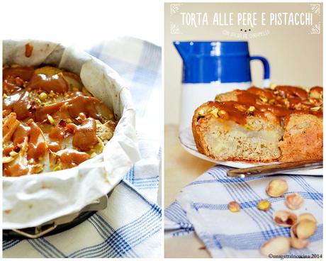 Torta alle pere e pistacchi con salsa al caramello