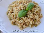 Orzo risottato piselli basilico