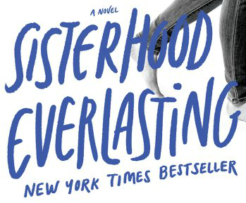 Books to Movies: Sisterhood Everlasting entra in produzione!