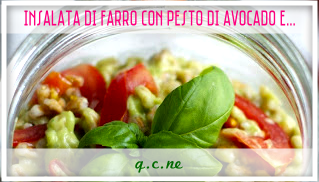 Insalata di Farro con Pesto di Avocado e Pomodori - Q.C.Ne