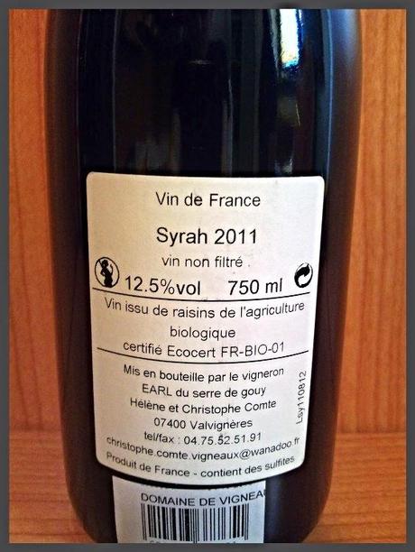 Vin de France Syrah biologique 2011 Domaine des Vigneaux - Hélène et Christophe Comte Vignerons