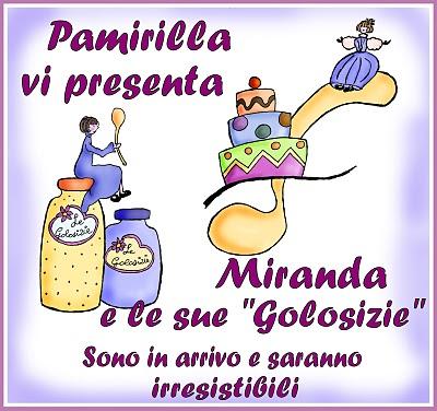 12 febbraio 2011: Pamirilla vi presenta Miranda