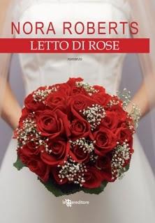 In Libreria dal 17 Febbraio: LETTO DI ROSE di Nora Roberts