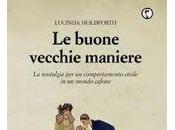 buone vecchie maniere, Lucinda Holdforth