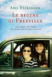 In Libreria dal 10 Febbraio: LE REGINE DI FREEVILLE di Amy Dickinson