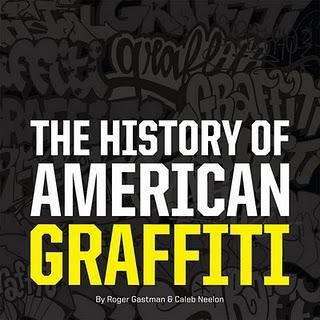 The History of American Graffiti di Gastman Roger