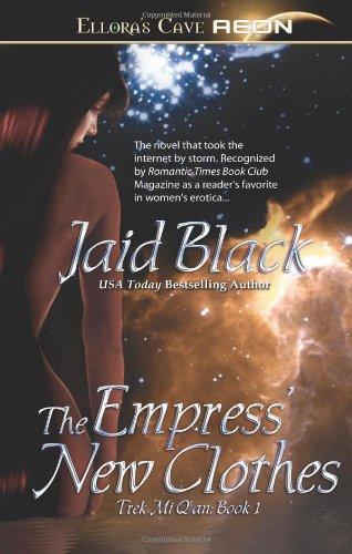 Cover of The Empress' New Clothes (Trade Paperback Erotic Romance) by Jaid Black