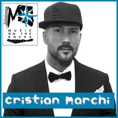 Sabato 3 maggio 2014, Cristian Marchi @ Music on the Rocks - Positano (Sa).