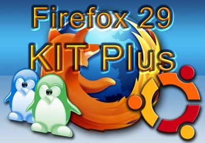 Firefox 29 KIT Plus Linux e Ubuntu