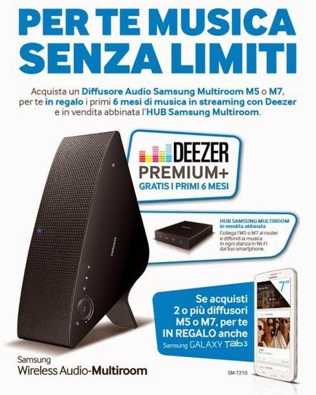 Promozione Samsung Multiroom ti premia: in regalo 6 mesi di Deezer Premium e un Galaxy Tab 3