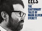 EELS, Cautionary Tales Mark Oliver Everett