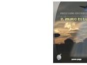 Nuove Uscite muro luce” Emiliano Grisostolo