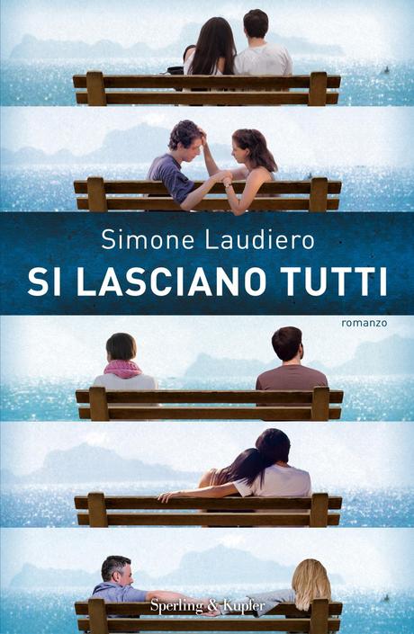 Recensione: Si lasciano tutti di Simone Laudiero