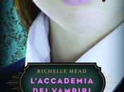 Recensione "L'accademia vampiri" Richelle Mead