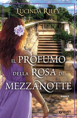 Recensione di Il profumo della rosa di mezzanotte di Lucinda Riley