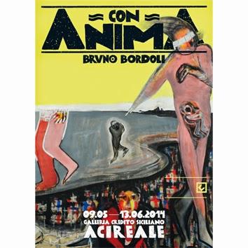 BRUNO BORDOLI  Con Anima