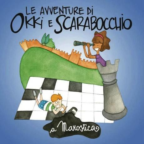 Okki e Scarabocchio a Marostica