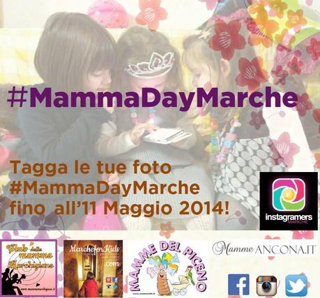 Festeggia la mamma in rete! Partecipa a #MammaDayMarche !