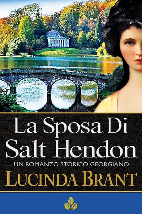 Letture gratuite su Amazon - La Sposa Di Salt Hendon: Un Romanzo Storico Georgiano di Lucinda Brant