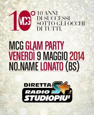 9/5 MCG Glam Party + The Best Music @ NoName Lonato (Bs)