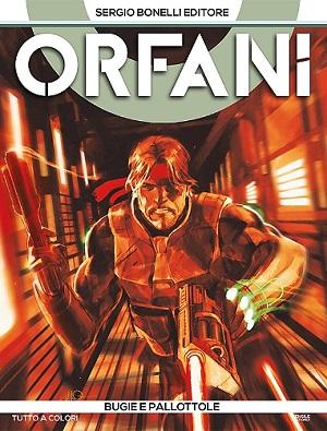 Orfani #7 – Bugie e Pallottole: i pro e i contro di essere “Orfani”