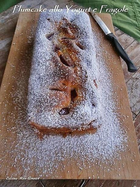 Plumcake di Yogurt e Fragole e Libro di Cucina