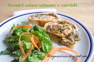 strudel salato al salmone e carciofi gaiaceliaca - gluten free travel and living