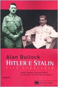 hitler e stalin vite parallele di alan bullock