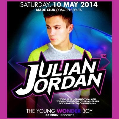 Sabato 10 maggio 2014, Julian Jordan (Spinnin' Records) @ Made Club Como.