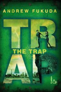 Maggio 2014: anteprima The Trap di Andrew Fukuda