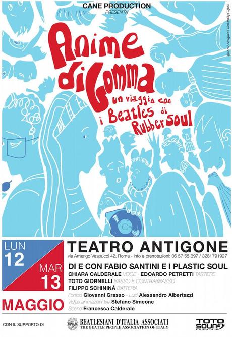 Anime di gomma - viaggio con i Beatles di Rubber Soul a Roma