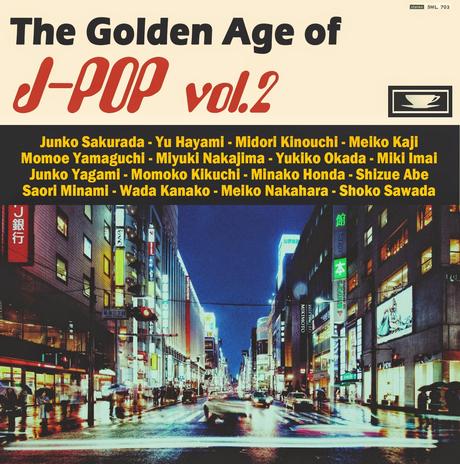 The Golden Age of J-Pop Vol.2