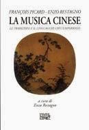 La Musica Cinese, Libro a Cura di Enzo Restagno