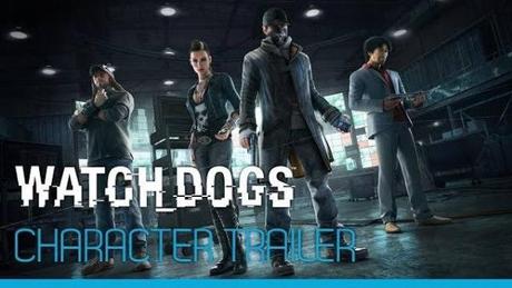 watch dogs trailer sui personaggi