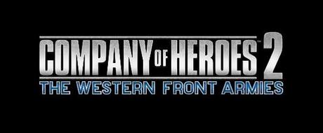 Company of Heroes 2: The Western Front Armies - Annuncio Ufficiale