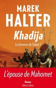 “Khadija”, il nuovo libro di Marek Halter: le rivelazioni sulla prima moglie del Profeta Maometto