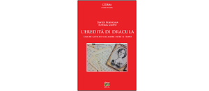 Nuove Uscite - “L'eredità di Dracula” di Davide Benincasa e Eufemia Griffo