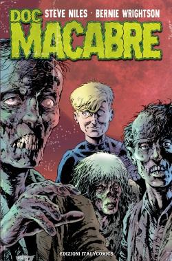 Doc Macabre #1 2 3 (Steve Niles, Bernie Wrightson) Steve Niles Italy Comics Bernie Wrightson 