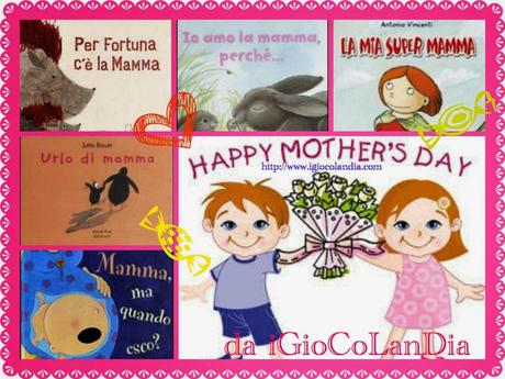 Speciale festa della mamma: 5 libri che non possono mancare!