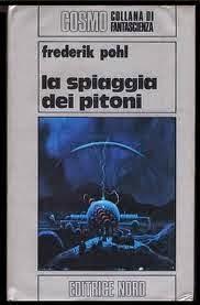 Speciale Fantascienza - La Spiaggia dei Pitoni - Frederik Pohl