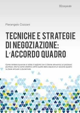 Tecniche e strategie  di negoziazione: l'accordo quadro