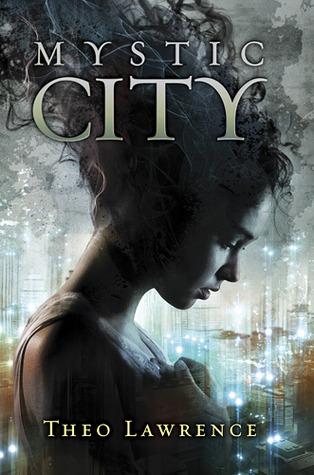 Anteprima: “Mystic City” di Theo Lawrence