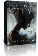 Anteprima: “Mystic City” di Theo Lawrence