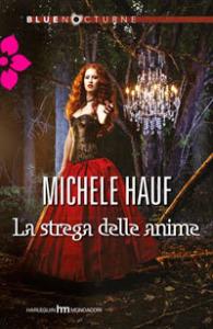 michele hauf - la strega delle anime