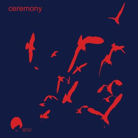 REVIEW // shoegaze, noise:: Ceremony